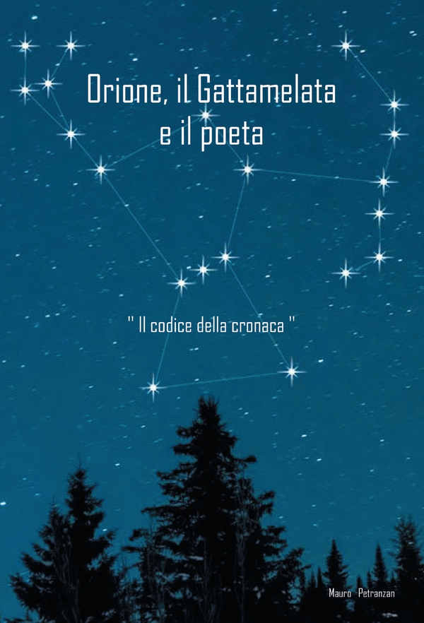 Orione il Gattamelata e il poeta. «Il codice della cronaca» - Librerie.coop