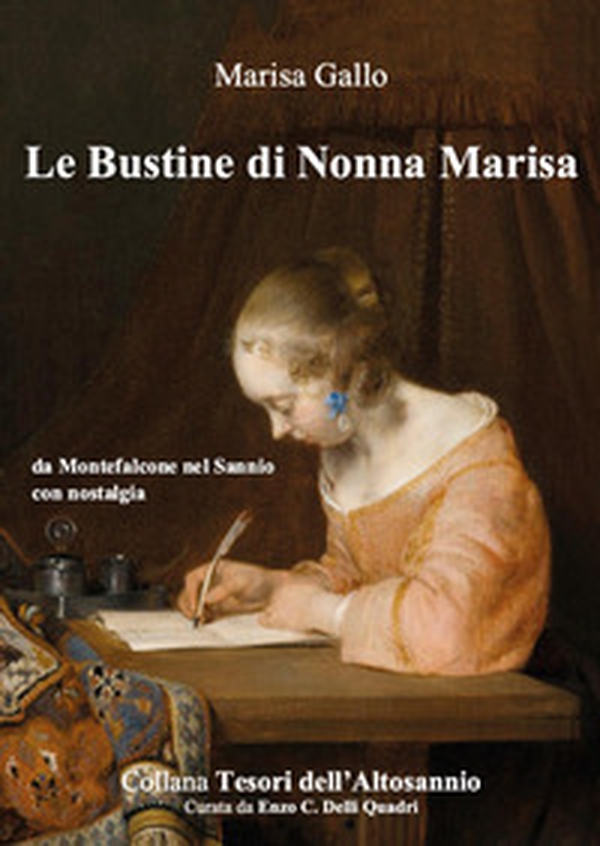 Le bustine di nonna Marisa. Da Montefalcone nel Sannio con nostalgia - Librerie.coop Le bustine di nonna Marisa. Da Montefalcone nel Sannio con nostalgia - Librerie.coop