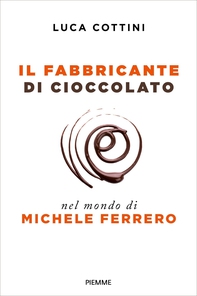 Il fabbricante di cioccolato - Librerie.coop