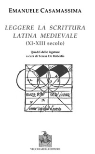 Leggere la scrittura latina e medievale (XI-XII) secolo) - Librerie.coop