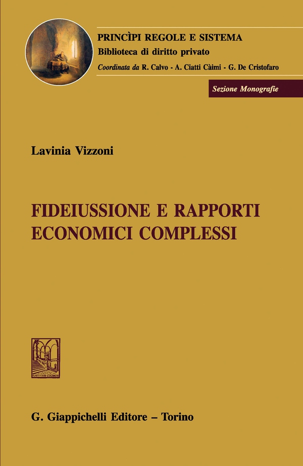 Fideiussione e rapporti economici complessi - Librerie.coop Fideiussione e rapporti economici complessi - Librerie.coop