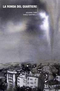 La ronda del quartiere - Librerie.coop