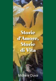 Storie d'amore, storie di vita - Librerie.coop Storie d'amore, storie di vita - Librerie.coop