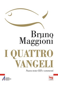 I quattro Vangeli. Nuovo testo CEI e commenti - Librerie.coop I quattro Vangeli. Nuovo testo CEI e commenti - Librerie.coop