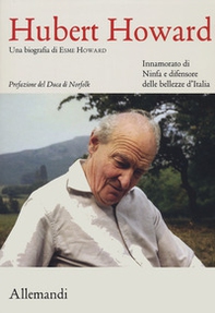 Hubert Howard. Una biografia di Esme Howard - Librerie.coop