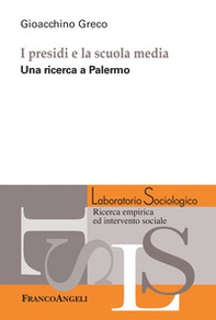 I presidi e la scuola media. Una ricerca a Palermo - Librerie.coop