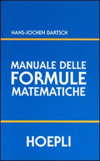 Manuale delle formule matematiche - Librerie.coop Manuale delle formule matematiche - Librerie.coop