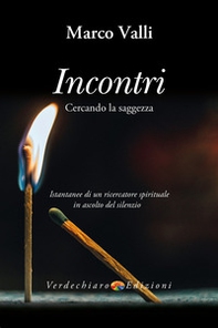 Incontri. Cercando la saggezza - Librerie.coop