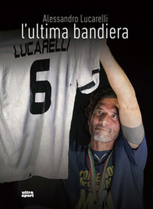 L'ultima bandiera - Librerie.coop L'ultima bandiera - Librerie.coop