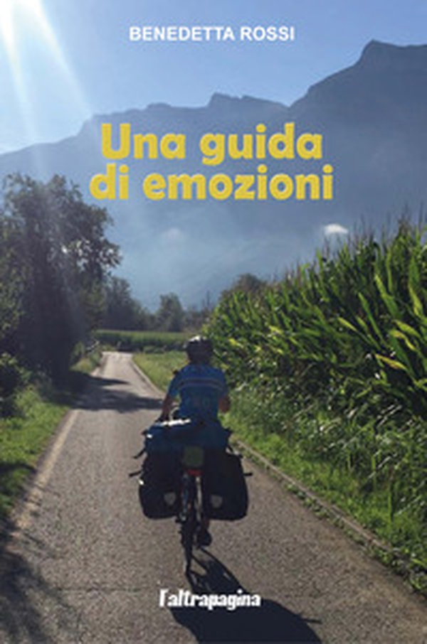 Una guida di emozioni - Librerie.coop Una guida di emozioni - Librerie.coop