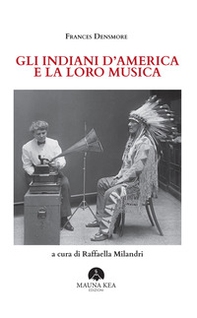 Gli Indiani d'America e la loro musica - Librerie.coop Gli Indiani d'America e la loro musica - Librerie.coop