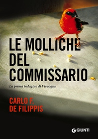 Le molliche del commissario. La prima indagine di Vivacqua - Librerie.coop Le molliche del commissario. La prima indagine di Vivacqua - Librerie.coop