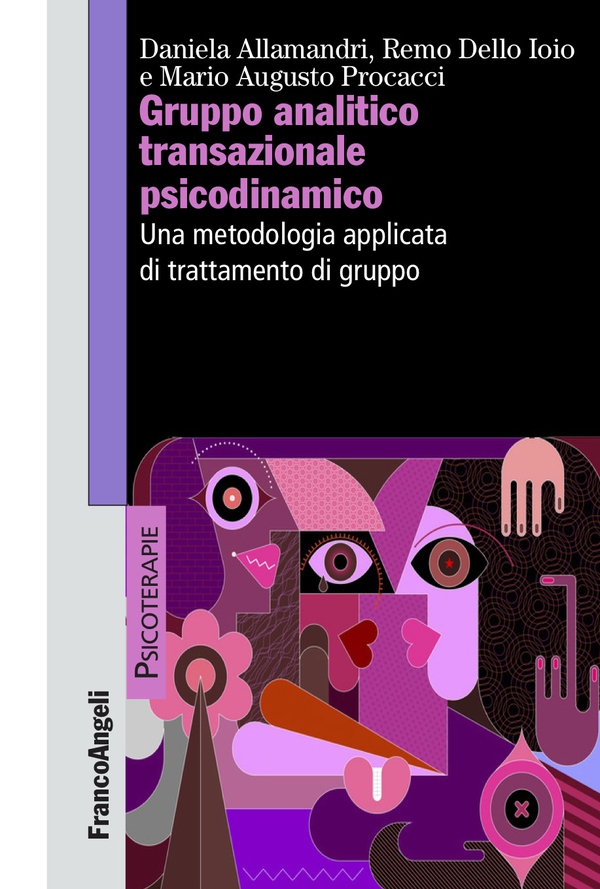 Gruppo analitico transazionale psicodinamico - Librerie.coop Gruppo analitico transazionale psicodinamico - Librerie.coop