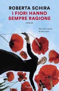 I fiori hanno sempre ragione - Librerie.coop I fiori hanno sempre ragione - Librerie.coop