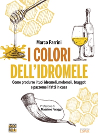 I colori dell’idromele - Librerie.coop I colori dell’idromele - Librerie.coop