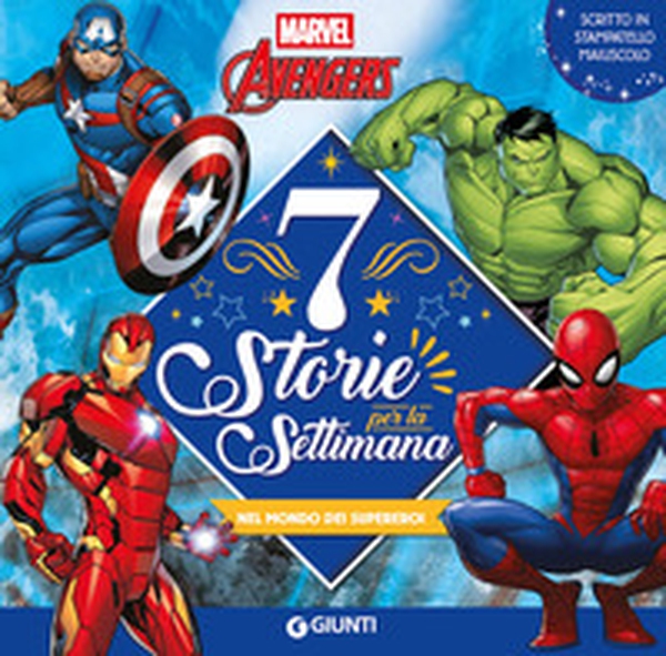 Marvel Avengers. Nel mondo dei supereroi. 7 storie per la settimana - Librerie.coop Marvel Avengers. Nel mondo dei supereroi. 7 storie per la settimana - Librerie.coop