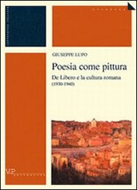 Poesia come pittura. De Libero e la cultura romana (1930-1940) - Librerie.coop Poesia come pittura. De Libero e la cultura romana (1930-1940) - Librerie.coop