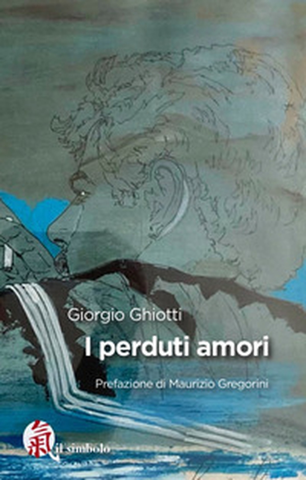 I perduti amori - Librerie.coop