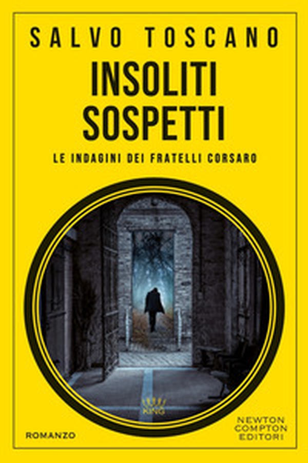 Insoliti sospetti. Le indagini dei fratelli Corsaro - Librerie.coop