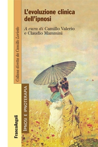 L'evoluzione clinica dell'ipnosi - Librerie.coop
