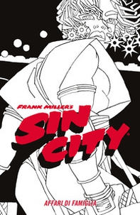 Affari di famiglia. Sin city - Vol. 5 - Librerie.coop