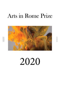 Premio Arts in Rome. Ediz. italiana e inglese - Librerie.coop