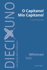 O capitano! mio capitano! - Librerie.coop O capitano! mio capitano! - Librerie.coop