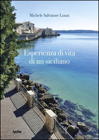 Esperienza di vita di un siciliano - Librerie.coop