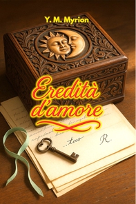 Eredità d'amore - Librerie.coop