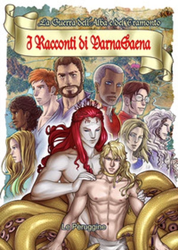 I racconti di VarnaSaena. La guerra dell'alba e del tramonto - Librerie.coop I racconti di VarnaSaena. La guerra dell'alba e del tramonto - Librerie.coop