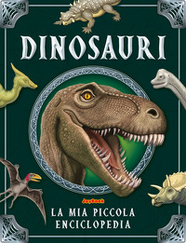 Dinosauri. La mia piccola enciclopedia - Librerie.coop Dinosauri. La mia piccola enciclopedia - Librerie.coop