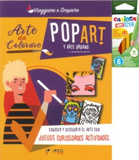Pop art y arte urbano. Arte da colorare - Librerie.coop