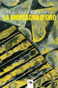 La montagna d'oro - Librerie.coop