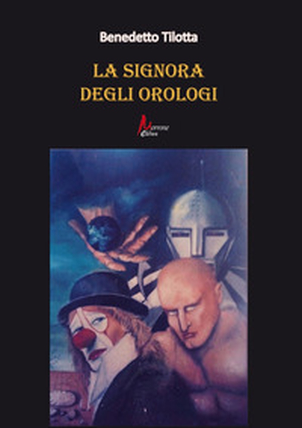 La signora degli orologi - Librerie.coop La signora degli orologi - Librerie.coop
