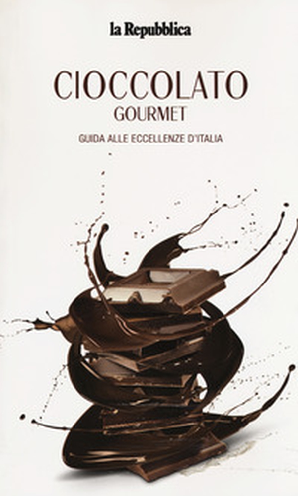 Cioccolato gourmet. Guida alle eccellenze d'Italia - Librerie.coop Cioccolato gourmet. Guida alle eccellenze d'Italia - Librerie.coop