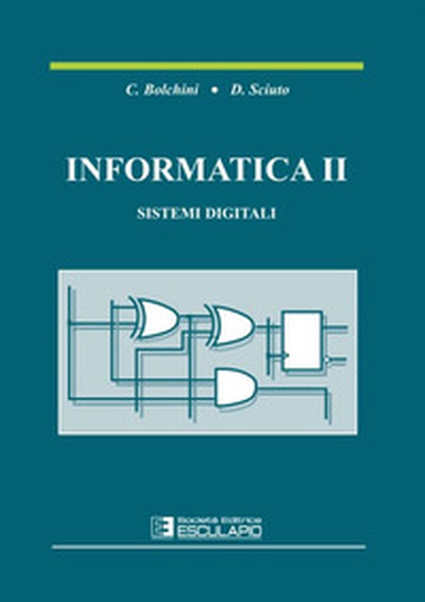 Informatica 2. Sistemi digitali - Librerie.coop Informatica 2. Sistemi digitali - Librerie.coop