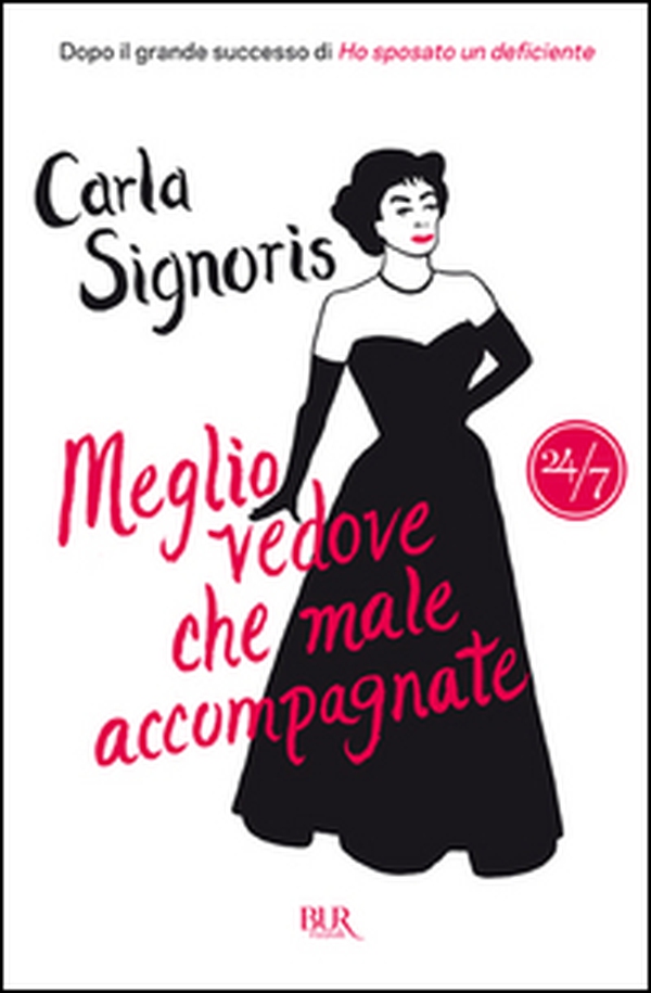 Meglio vedove che male accompagnate - Librerie.coop Meglio vedove che male accompagnate - Librerie.coop