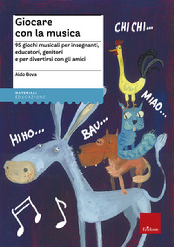 Giocare con la musica. 95 giochi musicali per insegnanti, educatori, genitori e per divertirsi con gli amici - Librerie.coop Giocare con la musica. 95 giochi musicali per insegnanti, educatori, genitori e per divertirsi con gli amici - Librerie.coop