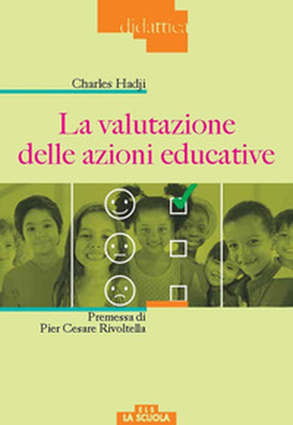 La valutazione delle azioni educative - Librerie.coop La valutazione delle azioni educative - Librerie.coop