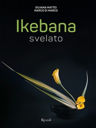 Ikebana svelato - Librerie.coop