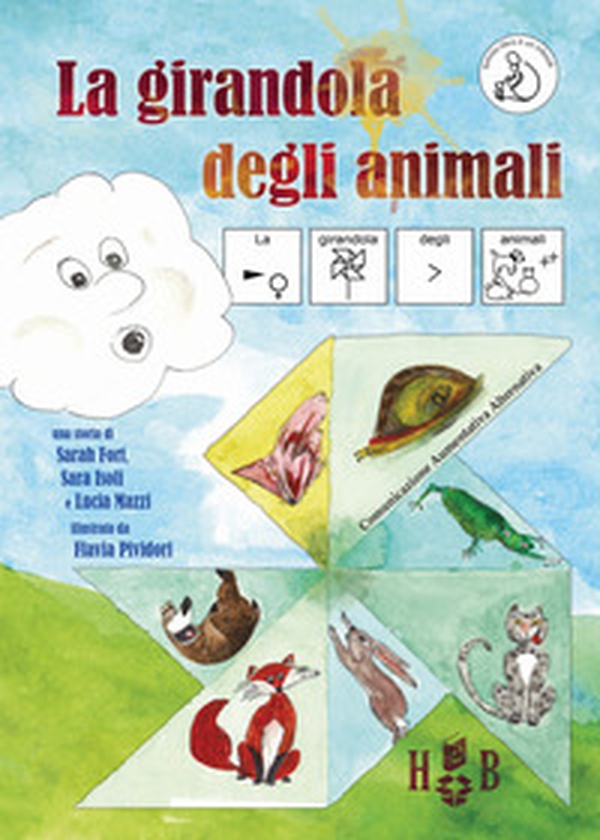 La girandola degli animali. Ediz. CAA - Librerie.coop La girandola degli animali. Ediz. CAA - Librerie.coop