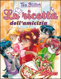 La ricetta dell'amicizia - Librerie.coop
