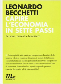 Capire l'economia in sette passi. Persone, mercati e benessere - Librerie.coop