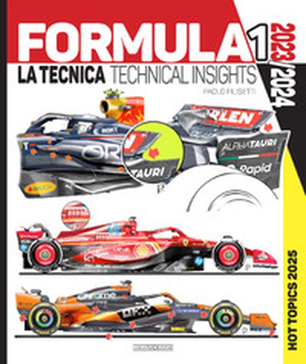 Formula 1. 2023-2024 La tecnica-Technical insights. 2025 hot topics - Librerie.coop Formula 1. 2023-2024 La tecnica-Technical insights. 2025 hot topics - Librerie.coop