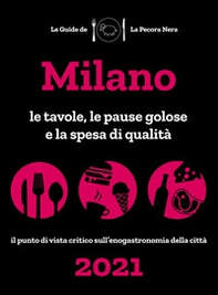 Milano de La Pecora Nera 2021. Le tavole, le pause golose e la spesa di qualità - Librerie.coop