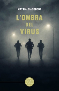 L'ombra del virus - Librerie.coop
