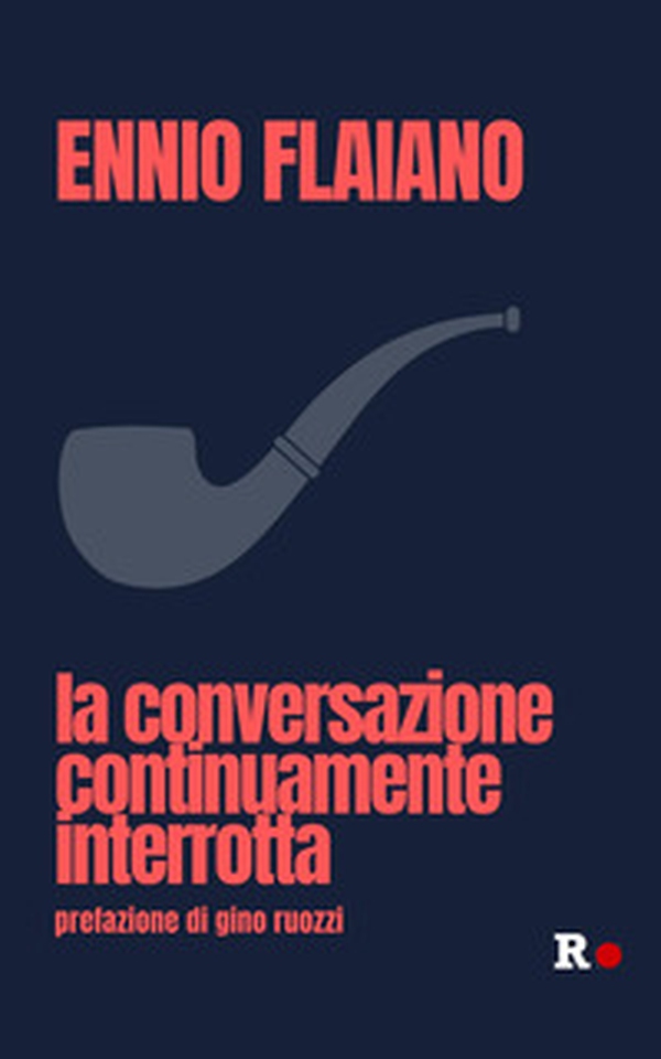 La conversazione continuamente interrotta - Librerie.coop