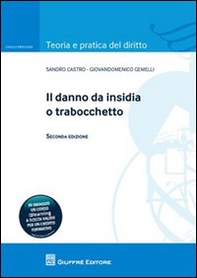 Il danno da insidia o trabocchetto - Librerie.coop Il danno da insidia o trabocchetto - Librerie.coop