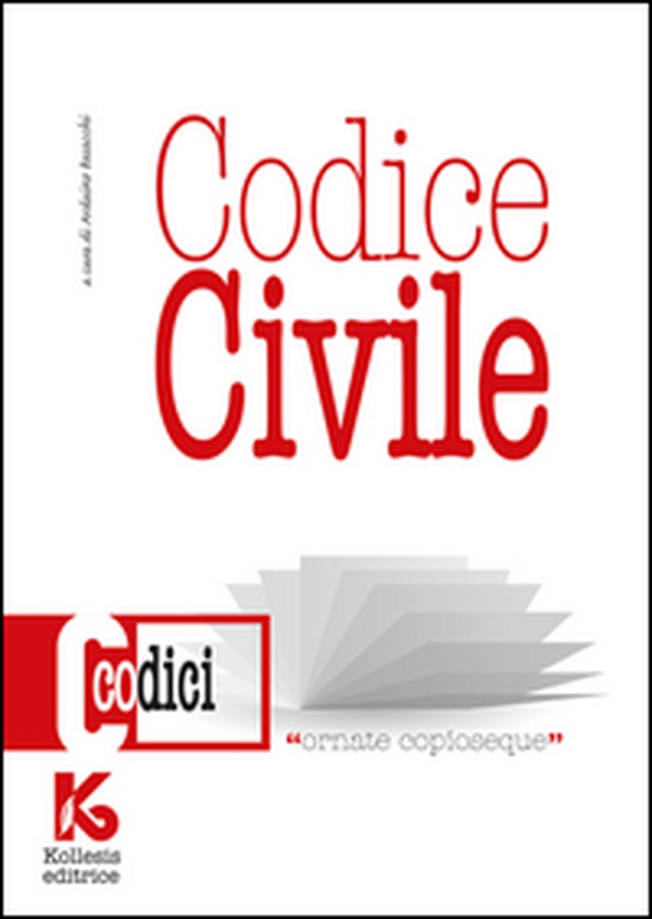 Codice civile non commentato. Il nuovo codice civile aggiornato - Librerie.coop Codice civile non commentato. Il nuovo codice civile aggiornato - Librerie.coop