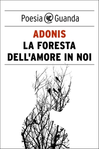 La foresta dell'amore in noi - Librerie.coop
